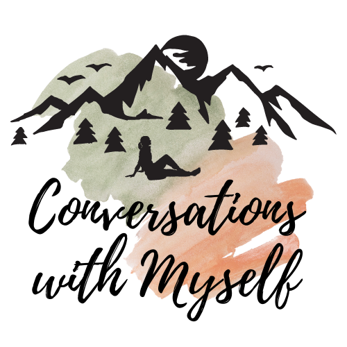 Conversations with Myself